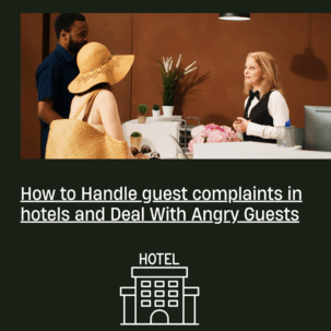 How to Handle guest complaints in hotels